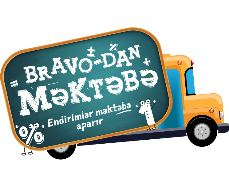 Bravo-dan məktəbə!